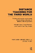 Cover-Bild zum Titel 'Distance Teaching for the Third World' von 'Michael Young, Tony Dodds, Janet Jenkins, Hilary Perraton'