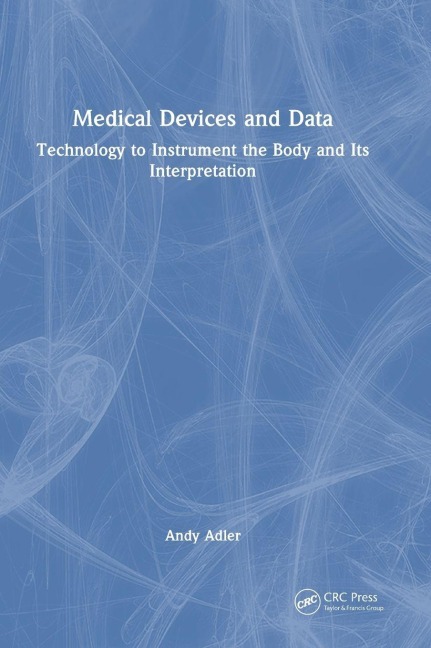 Medical Devices and Data - Andy Adler