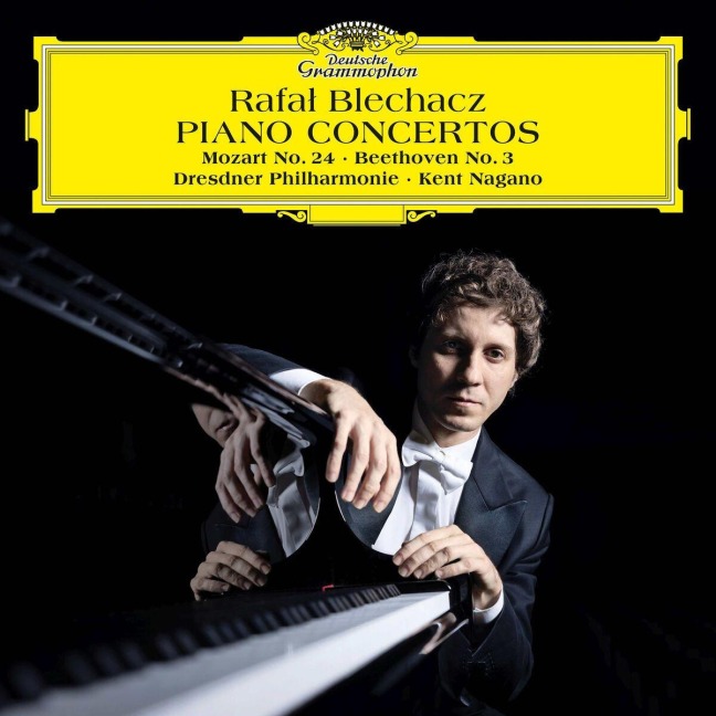 Piano Conbcertos: Mozart No. 24 & Beethoven No. 3 - Rafal & Dresdner Philharmonie & Kent Nagano Blechacz