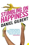 Cover-Bild zum Titel 'Stumbling on Happiness' von 'Daniel Gilbert'