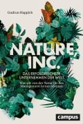 Cover-Bild zum Titel 'Nature, Inc. - das erfolgreichste Unternehmen der Welt' von 'Gudrun Happich'