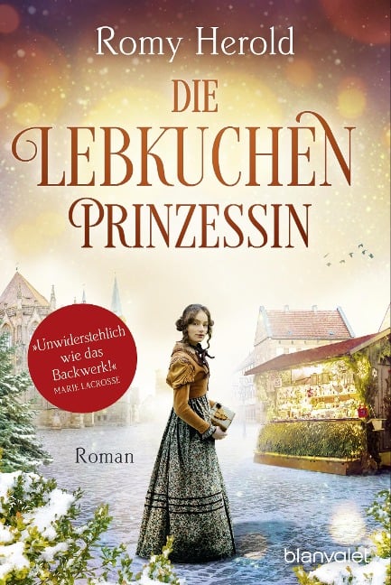 Die Lebkuchen-Prinzessin - Romy Herold