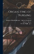 Cover-Bild zum Titel 'Organizing of Nursing' von 'Florence Nightingale'