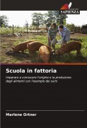 Cover-Bild zum Titel 'Scuola in fattoria' von 'Marlene Ortner'