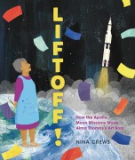 Cover-Bild zum Titel 'Liftoff!' von 'Nina Crews'