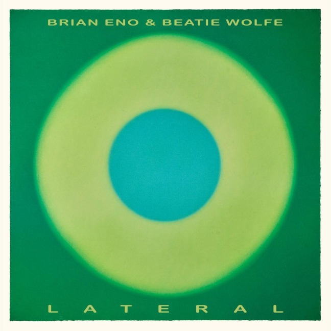Lateral - Brian Eno, Beatie Wolfe