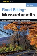 Cover-Bild zum Titel 'Road Biking(TM) Massachusetts' von 'Tom Catalini'