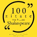 Cover-Bild zum Titel '100 Zitate von William Shakespeare' von 'William Shakespeare'