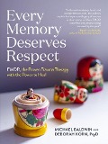 Cover-Bild zum Titel 'Every Memory Deserves Respect' von 'Michael Baldwin, Deborah Korn'