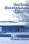 Cover-Bild zum Titel 'Indoor Environmental Quality' von 'Thad Godish'