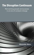 Cover-Bild zum Titel 'The Disruption Continuum' von 'Alexander Manu'