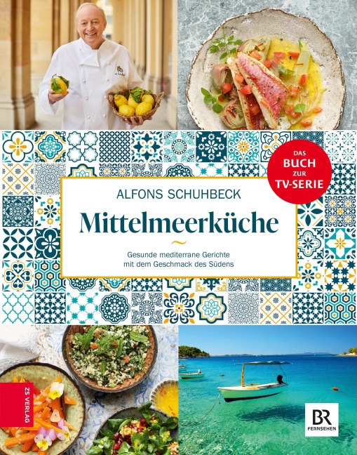 Schuhbecks Mittelmeerküche - Alfons Schuhbeck