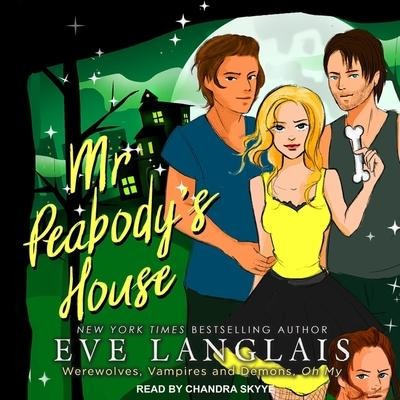 Mr. Peabody's House Lib/E - Eve Langlais