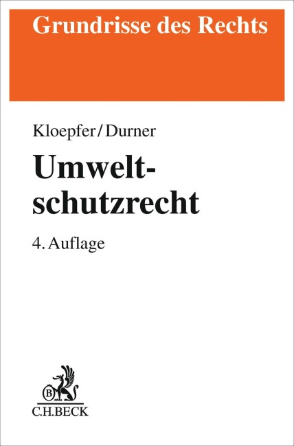 Umweltschutzrecht - Michael Kloepfer, Wolfgang Durner