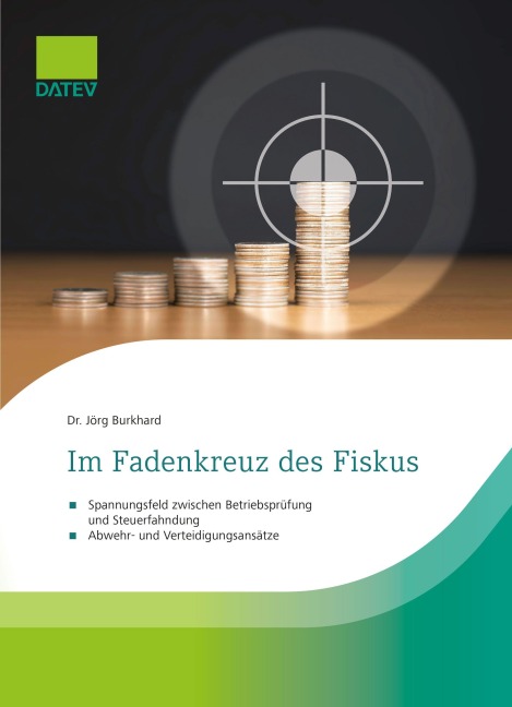 Im Fadenkreuz des Fiskus - Jörg Burkhard