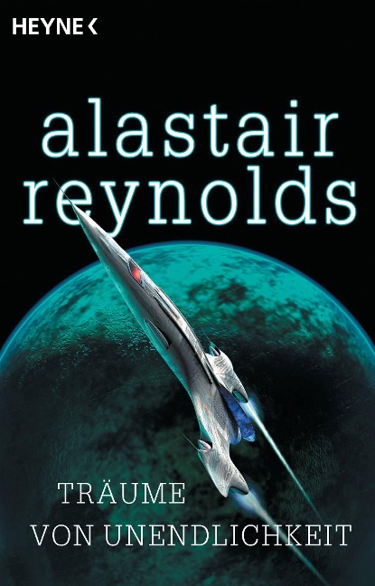 Träume von Unendlichkeit - Alastair Reynolds