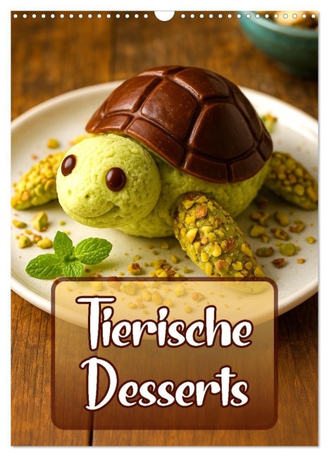 Tierische Desserts (Wandkalender 2027 DIN A3 hoch), CALVENDO Monatskalender - ShirtScene