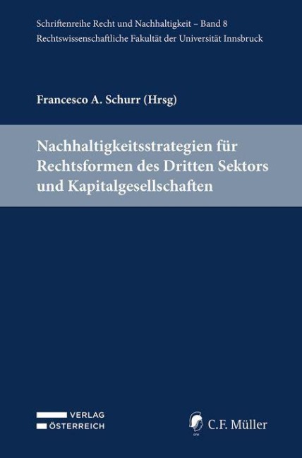 Nachhaltigkeitsstrategien für Rechtsformen des Dritten Sektors und Kapitalgesellschaften - 