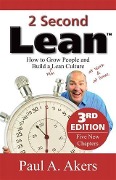 Cover-Bild zum Titel '2 Second Lean - 3rd Edition' von 'Paul A. Akers'