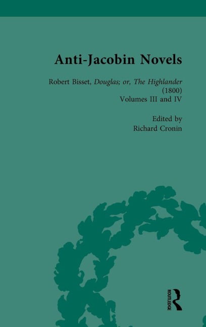 Anti-Jacobin Novels, Part I, Volume 5 - W M Verhoeven, Philip Cox, Robert Miles, Claudia L Johnson, Amanda Gilroy