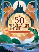 Cover-Bild zum Titel 'Die 50 geheimnisvollsten Orte der Welt' von 'Brian Fresci'