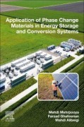 Cover-Bild zum Titel 'Application of Phase Change Materials in Energy Storage and Conversion Systems' von 'Mehdi Mehrpooya, Farzad Ghafoorian, Mahdi Alibeigi'