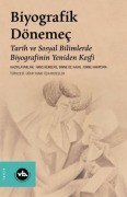 Cover-Bild zum Titel 'Biyografik Dönemec' von 'Hans Renders, Binne De Haan, Jonne Harmsma'