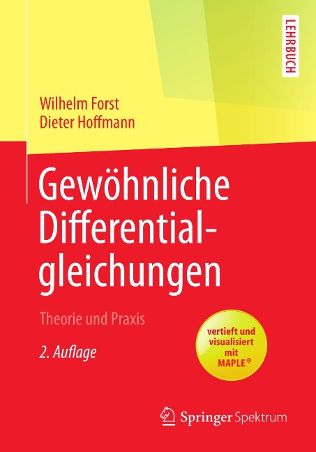 Gewöhnliche Differentialgleichungen - Wilhelm Forst, Dieter Hoffmann