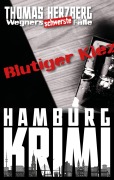 Cover-Bild zum Titel 'Blutiger Kiez: Wegners schwerste Fälle (6. Teil)' von 'Thomas Herzberg'