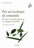 Cover-Bild zum Titel 'Per un'ecologia di comunità. Processi e pratiche educative di sviluppo sostenibile' von ''