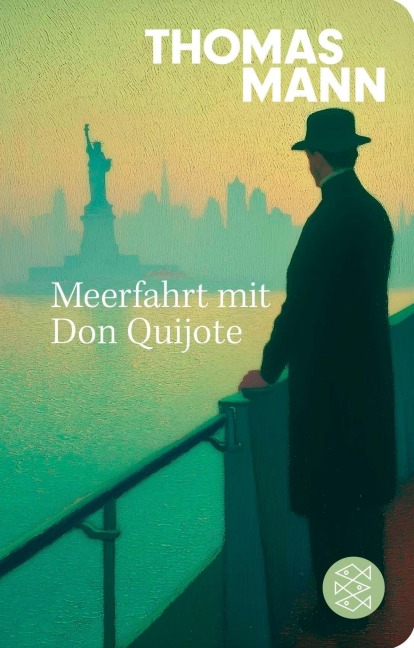 Meerfahrt mit Don Quijote - Thomas Mann