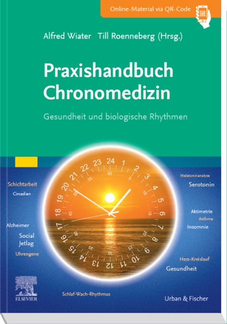 Praxishandbuch Chronomedizin. Gesundheit und Biologische Rhythmen - 