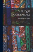 Cover-Bild zum Titel 'L'afrique Occidentale' von 'Paul Belloni Du Chaillu'