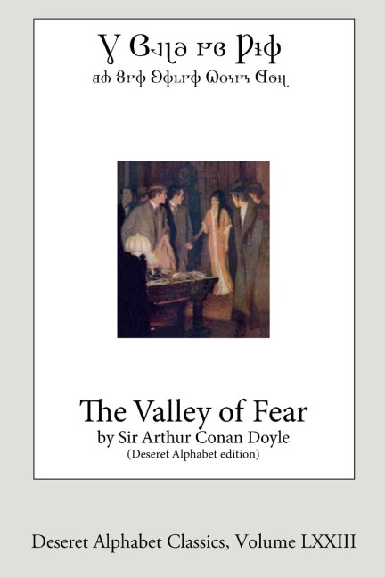 The Valley of Fear (Deseret Alphabet edition) - Arthur Conan Doyle