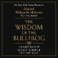 The Wisdom of the Bullfrog - William H McRaven