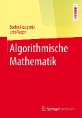 Cover-Bild zum Titel 'Algorithmische Mathematik' von 'Stefan Hougardy, Jens Vygen'