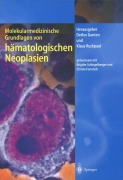 Cover-Bild zum Titel 'Molekularmedizinische Grundlagen von hämatologischen Neoplasien' von ''