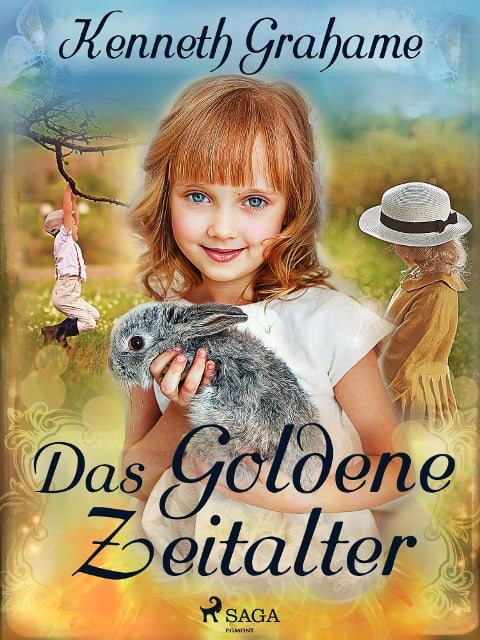 Das goldene Zeitalter - Kenneth Grahame