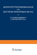 Cover-Bild zum Titel 'Konstitutionsserologie und Blutgruppenforschung' von 'Ludwig Hirszfeld'