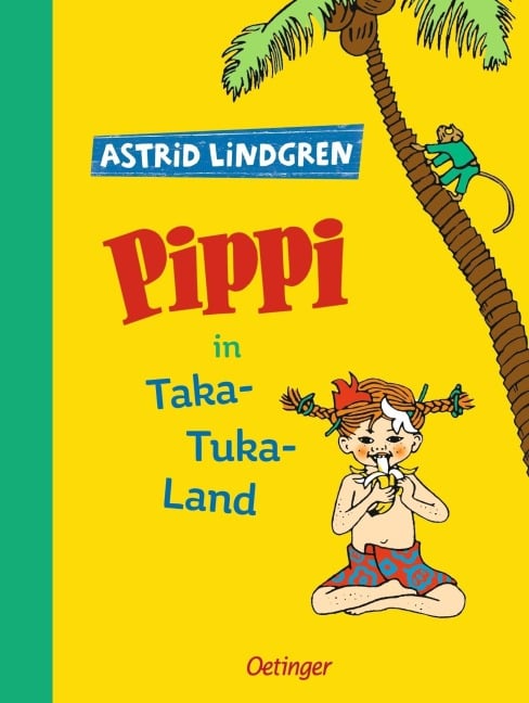 Pippi Langstrumpf 3. Pippi in Taka-Tuka-Land - Astrid Lindgren