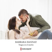 Cover-Bild zum Titel 'Tregua en el rancho' von 'Barbara Hannay'
