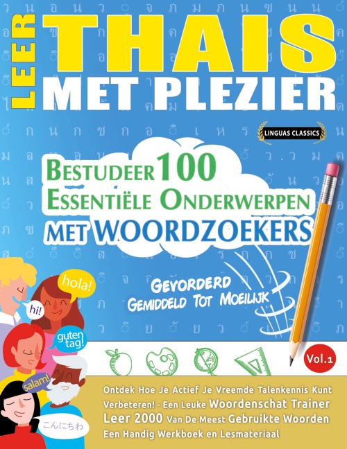 LEER THAIS MET PLEZIER - GEVORDERD - Linguas Classics