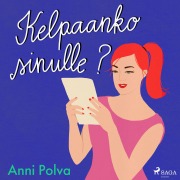 Cover-Bild zum Titel 'Kelpaanko sinulle?' von 'Anni Polva'