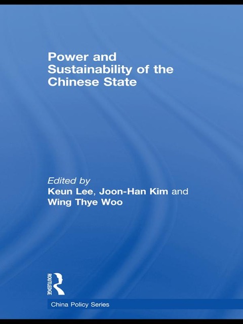 Power and Sustainability of the Chinese State - 