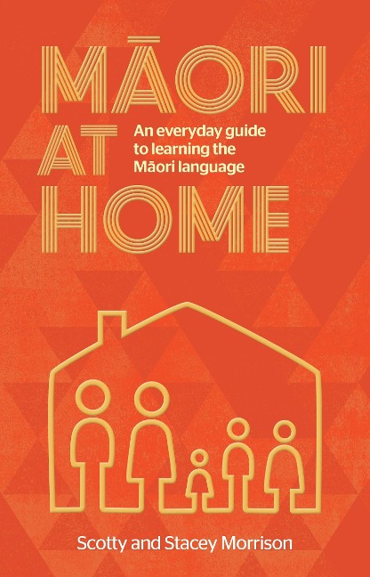 Maori at Home - Scotty Morrison, Stacey Morrison