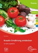 Cover-Bild zum Titel 'Kreativ Ernährung entdecken' von 'Rita Richter'