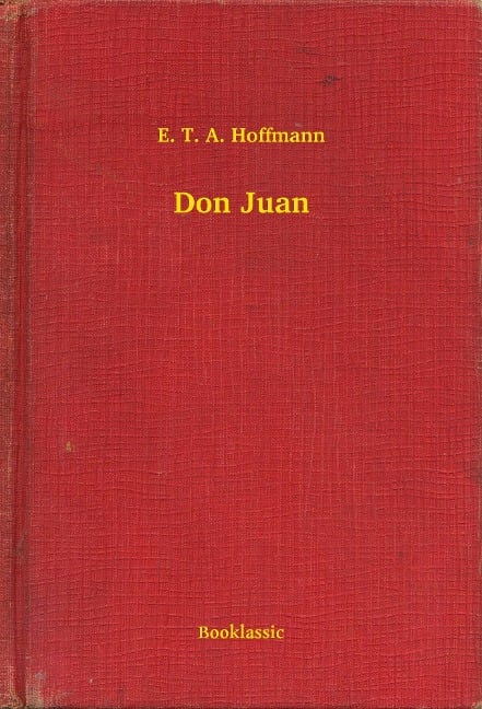 Don Juan - E. T. A. Hoffmann