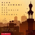 Cover-Bild zum Titel 'Die Republik der Träumer' von 'Alaa Al-Aswani'