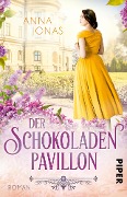 Cover-Bild zum Titel 'Der Schokoladenpavillon' von 'Anna Jonas'