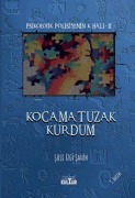 Cover-Bild zum Titel 'Kocama Tuzak Kurdum' von 'Sule Izgi Sahin'